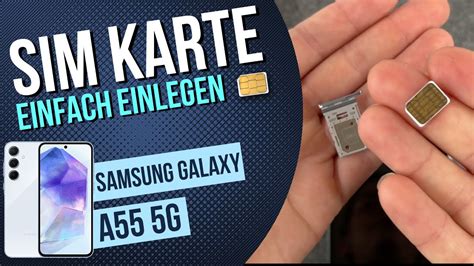 Samsung Galaxy A55 SIM Karte Einlegen YouTube