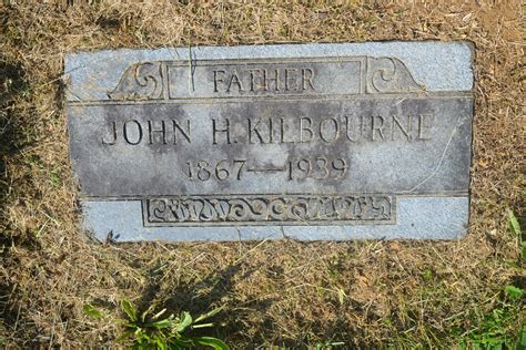 John H Kilbourne 1867 1939 Find A Grave Memorial