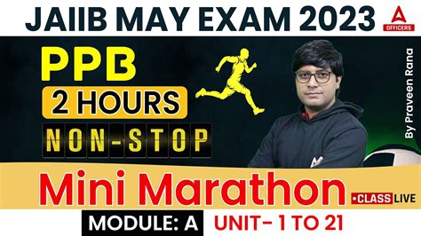 JAIIB May 2023 JAIIB PPB 2 Hours Non Stop Mini Marathon Class