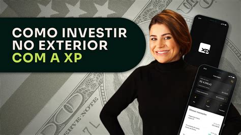 Como Abrir Conta Na XP Internacional Como Investir No Exterior YouTube