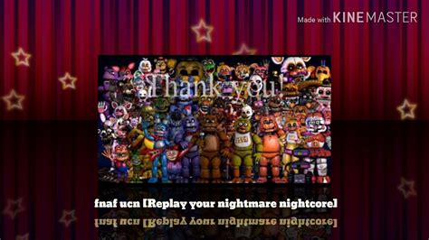 Fnaf Ucn Song Replay Your Nightmare By Tryhardninja YouTube