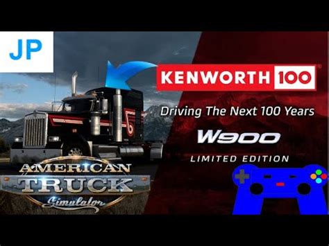 New 100th Anniversary Edition Kenworth W900 Rework In American Truck