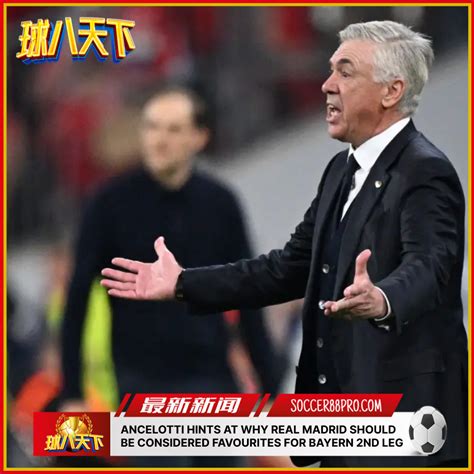 ANCELOTTI HINTS AT WHY REAL MADRID SHOULD BE CONSIDERED FAVOURITES FOR