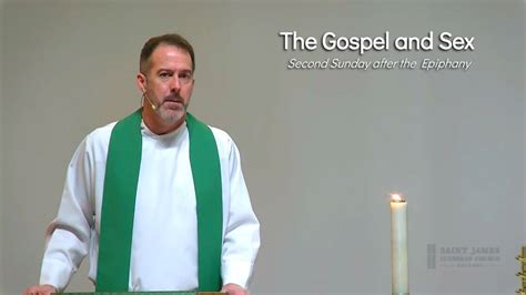 The Gospel And Sex — Second Sunday After The Epiphany Youtube