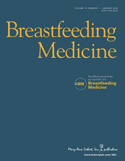 Breastfeeding Medicine Mary Ann Liebert Inc Publishers