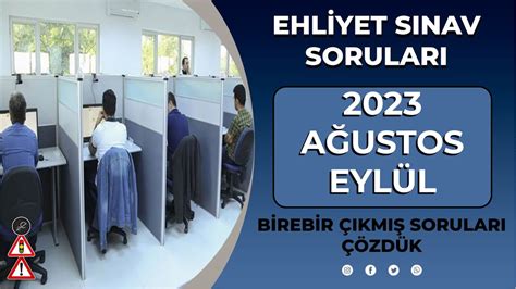 Ağustos Eylül Ehliyet Sınav Soruları 2023 Ehliyet Sınav Soruları Çöz