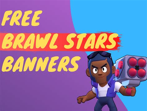 Free Brawl Stars Banners No Text Free Graphics