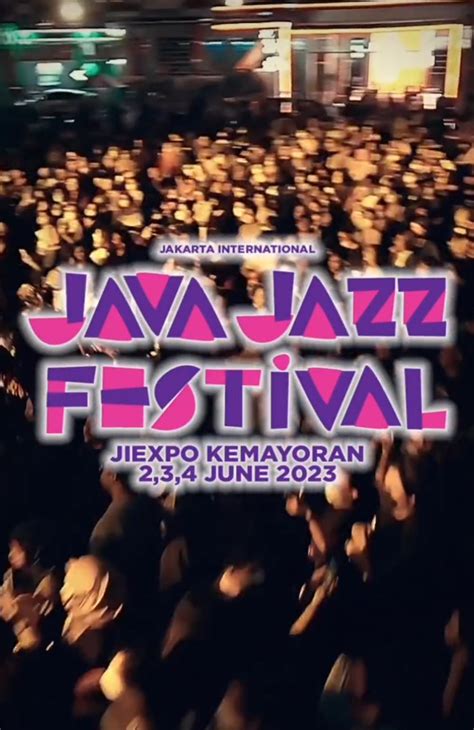 Java Jazz Festival Akan Digelar Di Jiexpo Kemayoran Jangan