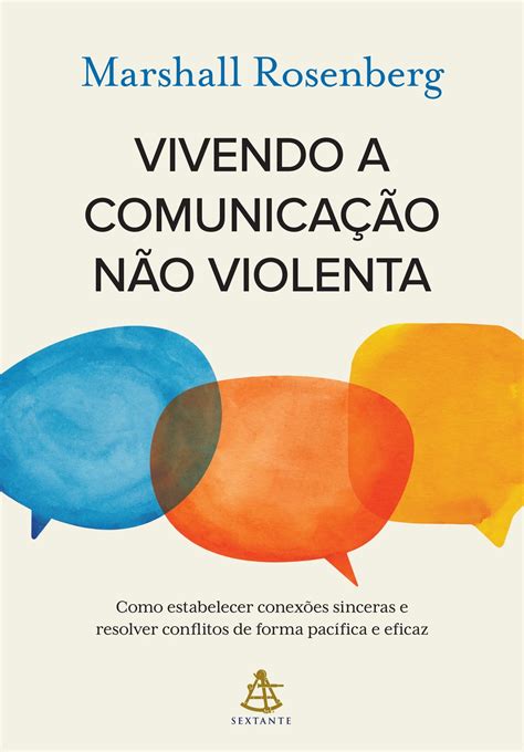 Vivendo A Comunica O N O Violenta Ebook De Marshall Rosenberg Epub