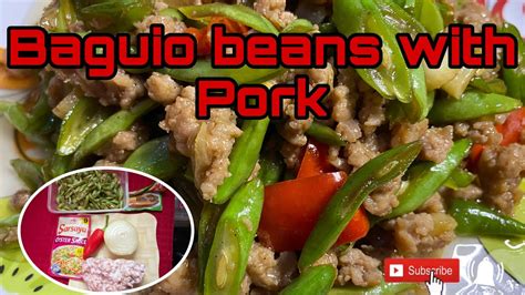 Baguio Beans With Pork Lutong Bahay Ulam Serye Mai Kuh Youtube