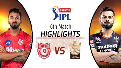 Kings Xi Punjab Vs Royal Challengers Bangalore Highlights 6th Match