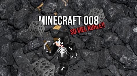 Let S Play Minecraft Folge Kohle Kohle Kohle Youtube