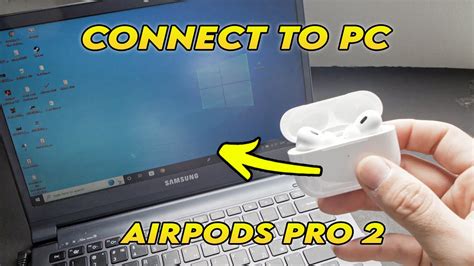 How To Connect Airpods Pro To Windows Pc Youtube