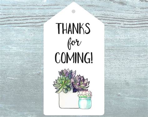 Thanks For Coming Succulent Themed Tags Succulent Pots Gift Tag