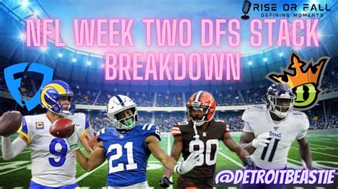 Top Draftkings Stacks Week 2 Nfl Dfs Fanduel Stacks Nfl Dfs Picks