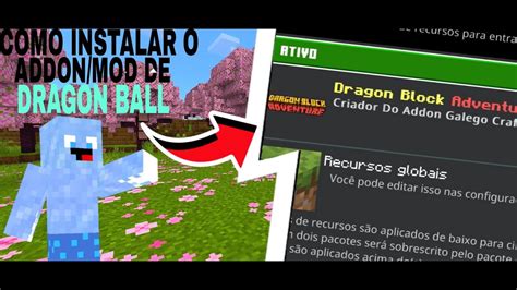 Como Instalar O Addon Mod De Dragon Ball De Android Para Minecraft Pe