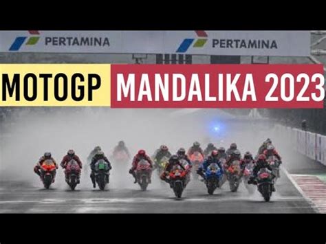 Sirkuit Mandalika Lombok Ntb Moto Gp Oktober Youtube