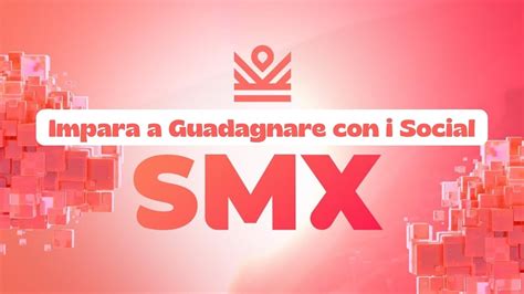 Presentazione Smx Im Mastery Academy Impara A Guadagnare Realmente