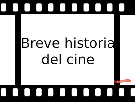 Pptx Breve Historia Del Cine Dokumen Tips