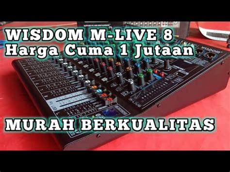 MIXER 8 CHANNEL WISDOM MODEL LIVE 8 HARGA MURAH TERASA KUALITASNYA