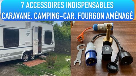 Les Accessoires Indispensables En Camping Car Caravane Fourgon