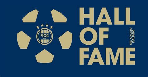 Coverciano Lunedì la cerimonia di premiazione nella Hall of Fame del