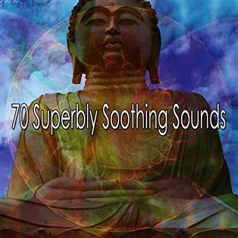 Amazon 70 Superbly Soothing Sounds Zen Meditate Digital Music