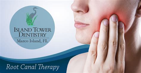 The Why And How Of Root Canal Therapy Island Tower Dentistry