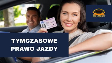 Tymczasowe prawo jazdy czy jest już dostępne Nauka Jazdy Zbyszek