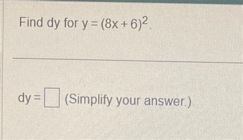 Solved For Y 8x 6 2 Simplify Your Answer For Y F X 5x3