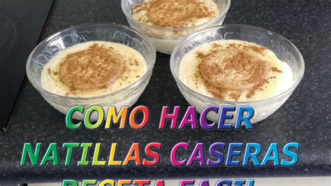 Como Hacer Natillas Caseras Paso A Paso Youtube