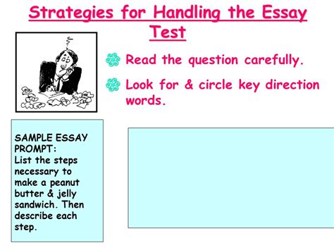 Test Taking Lecture 5 The Essay Test Strategies For Handling The Essay