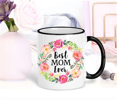 Mothers Day Mug Floral Coffee Mug Best Mom Ever T Etsy