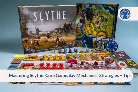 Mastering Scythe Core Gameplay Mechanics Strategies Tips