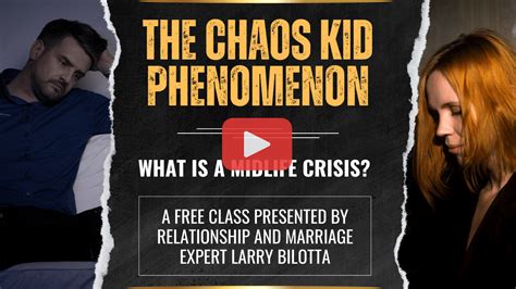 Unlocking The Midlife Crisis Understanding The Chaos Kid Phenomenon