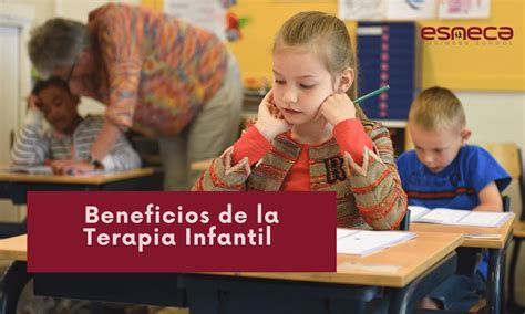 Terapia Infantil ¿qué Es Y Cuándo Hay Que Tomarla