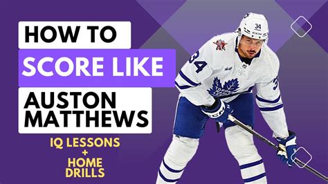 How To Score Goals Like Auston Matthews Hat Trick Breakdown And At