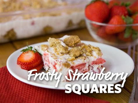 Frosty Strawberry Squares Recipe Strawberry Recipes Food Recipes