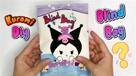 Kuromi Blind Bag Paper Satisfying Opening Blind Bag How To Make