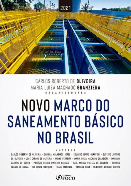 Novo Marco Do Saneamento B Sico No Brasil By Carlos Roberto De Oliveira