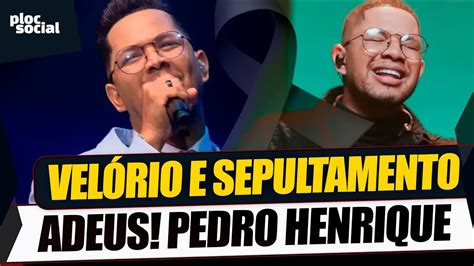 Velório e Sepultamento do cantor gospel Pedro Henrique vai acontcer