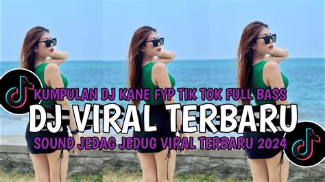 Dj Campuran Terbaru Remix Viral Tiktok Full Bass Youtube Music