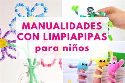 MANUALIDADES CON LIMPIAPIPAS PARA NIÑOS