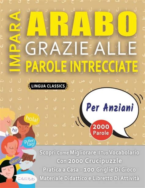 Impara Arabo Grazie Alle Parole Intrecciate Per Anziani Scopri Come