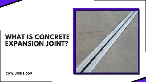 All About Concrete Expansion Joint Types Of Concrete Expansion Joints