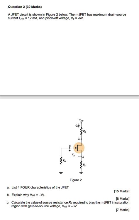 SOLVED Question 2 30 Marks A JFET Circuit Is Shown In Figure 2 Below