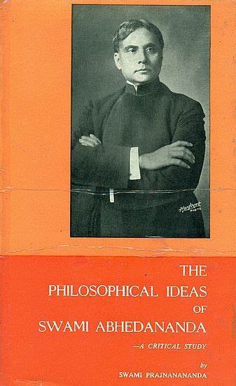 The Philosophical Ideas Of Swami Abhedananda A Critical Study A