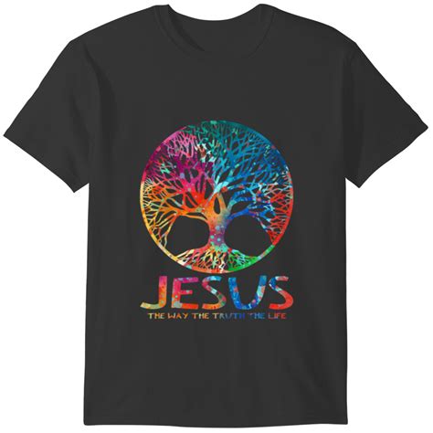 Jesus The Way Truth Life John 146 Christian Bible T Shirts Sold By Darya Malikova Sku 2081371