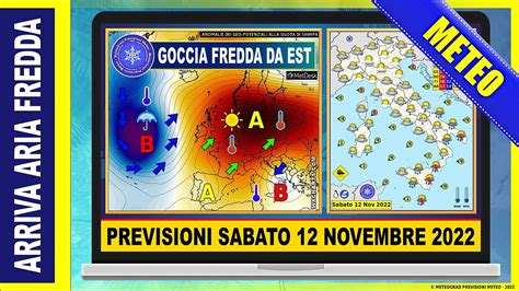 METEO Aria Fredda Da Est Poi Goccia Fredda Retrograda E Piogge