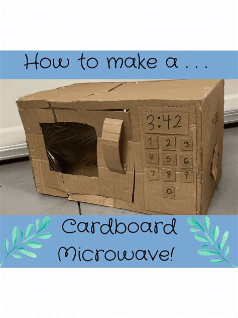 Cardboard Play Microwave 6 Steps Instructables